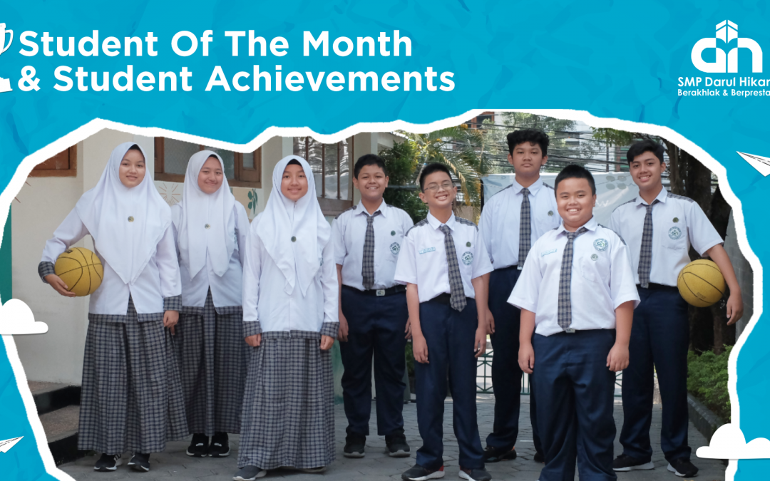 Student Of The Month July & Student Achievements