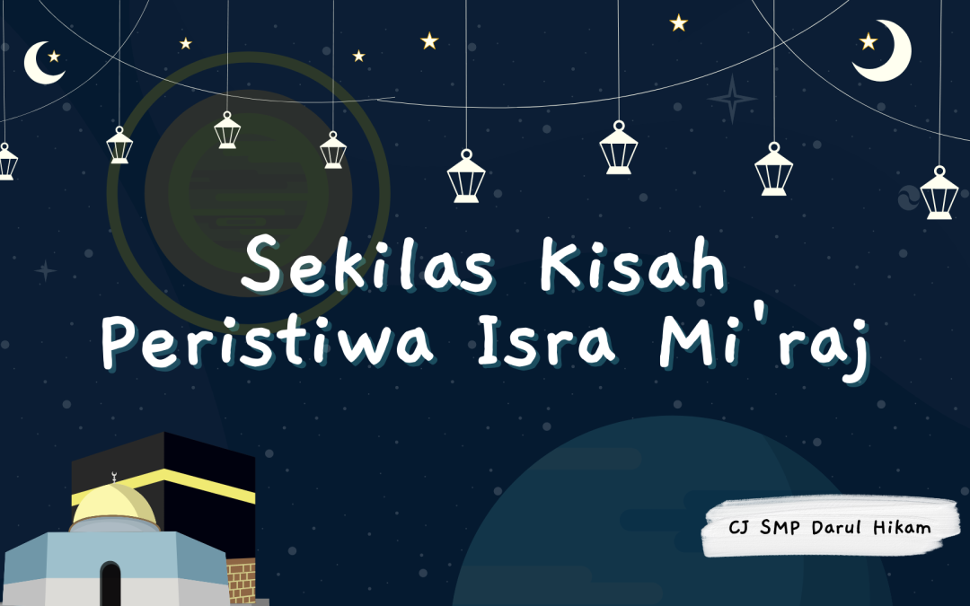 Sekilas Kisah Peristiwa Isra Mi’raj